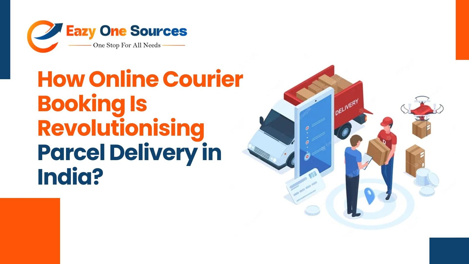 online courier Booking is Revolutionising Parcel Delivery in India