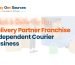 Delivery Partner Franchise vd Independent Courier Business